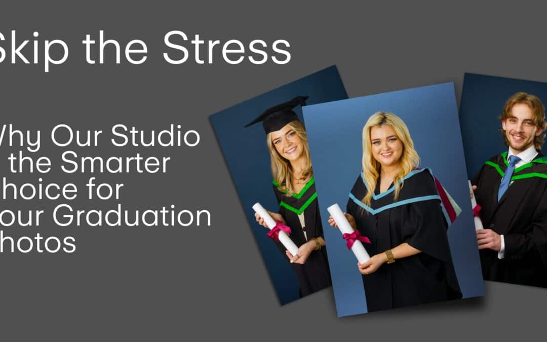 Skip the Stress – Why Our Studio is the Smarter Choice for Your Graduation Photos